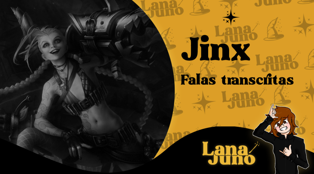 Confira todas as falas e interações da Jinx, o Gatilho Desenfreado em sua skinbase de League of Legends. Interações, uso de habilidades, escolha e banimento, ao mover, morrer e mais.